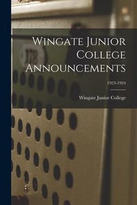 Produktbild: Wingate Junior College Announcements; 1923-1924