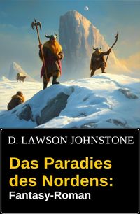 Produktbild: Das Paradies des Nordens: Fantasy-Roman
