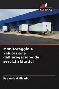 Produktbild: Monitoraggio e valutazione dell'erogazione dei servizi abitativi
