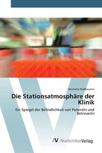 Produktbild: Die Stationsatmosph&auml;re der Klinik
