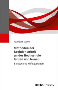 Produktbild: Methoden der Sozialen Arbeit an der Hochschule lehren und lernen