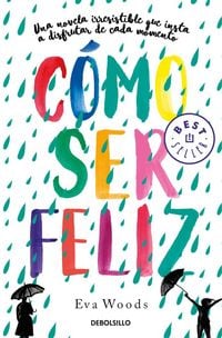 Produktbild: C&oacute;mo ser feliz