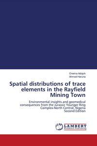 Produktbild: Spatial distributions of trace elements in the Rayfield Mining Town