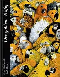 Produktbild: Der goldene K&auml;fig