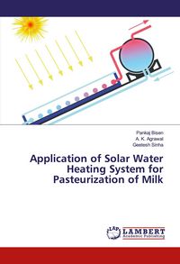 Produktbild: Application of Solar Water Heating System for Pasteurization of Milk
