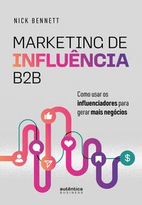 Produktbild: Marketing de Influ&ecirc;ncia B2B