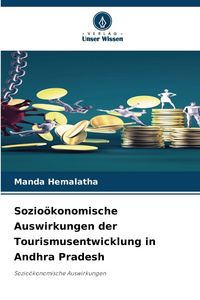 Produktbild: Sozio&ouml;konomische Auswirkungen der Tourismusentwicklung in Andhra Pradesh