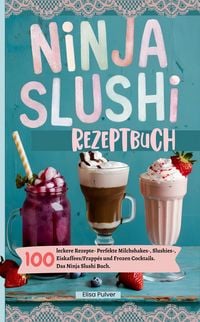 Produktbild: Ninja Slushi Rezeptbuch