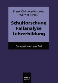 Produktbild: Schulforschung Fallanalyse Lehrerbildung