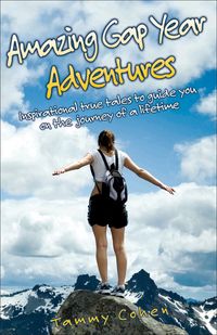Produktbild: Cohen, T: Amazing Gap Year Adventures