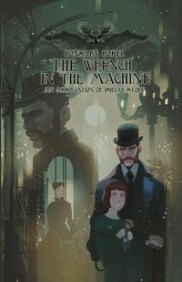 Produktbild: The Wrench in the Machine