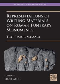 Produktbild: Representations of Writing Materials on Roman Funerary Monuments