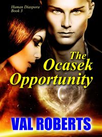 Produktbild: The Ocasek Opportunity (Human Diaspora, #3)