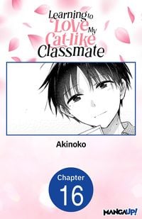 Produktbild: Learning to Love My Cat-like Classmate #016
