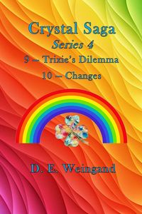 Produktbild: Crystal Saga Series 4, 9-Trixie's Dilemma and 10-Changes
