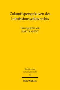 Produktbild: Zukunftsperspektiven des Immissionsschutzrechts