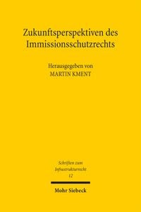 Produktbild: Zukunftsperspektiven des Immissionsschutzrechts