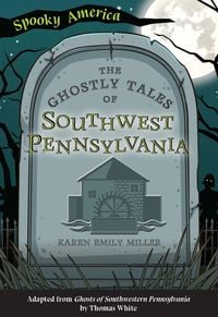 Produktbild: Ghostly Tales of Southwest Pennsylvania