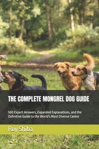 Produktbild: The Complete Mongrel Dog Guide