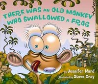Produktbild: There Was an Old Monkey Who Swallowed a Frog