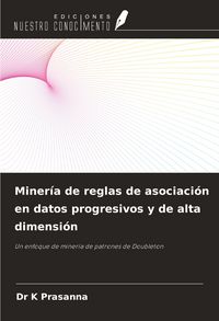 Produktbild: Miner&iacute;a de reglas de asociaci&oacute;n en datos progresivos y de alta dimensi&oacute;n
