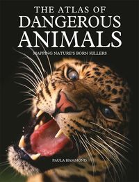 Produktbild: The Atlas of Dangerous Animals
