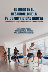 Produktbild: El juego en el desarrollo de la psicomotricidad gruesa