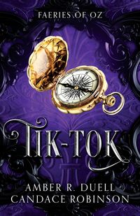 Produktbild: Tik-Tok (Faeries of Oz, 4)