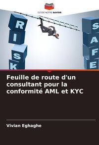 Produktbild: Feuille de route d'un consultant pour la conformit&eacute; AML et KYC