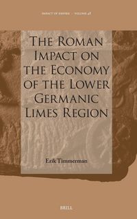 Produktbild: The Roman Impact on the Economy of the Lower Germanic Limes Region