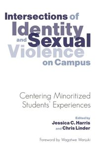 Produktbild: Intersections of Identity and Sexual Violence on Campus