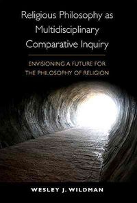 Produktbild: Religious Philosophy as Multidisciplinary Comparative Inquiry