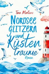 Produktbild: Nordseeglitzern und K&uuml;stentr&auml;ume