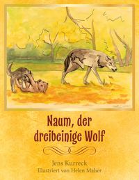 Produktbild: Naum, der dreibeinige Wolf