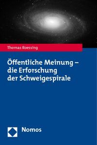 Produktbild: &Ouml;ffentliche Meinung - die Erforschung der Schweigespirale