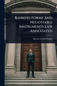 Produktbild: Bankers Forms And Negotiable Instruments Law Annotated