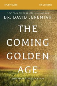 Produktbild: The Coming Golden Age Bible Study Guide