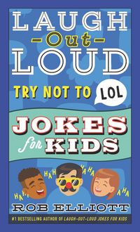Produktbild: Laugh-Out-Loud Try Not to Lol Jokes for Kids