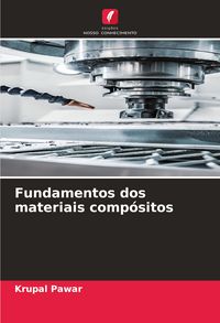 Produktbild: Fundamentos dos materiais comp&oacute;sitos