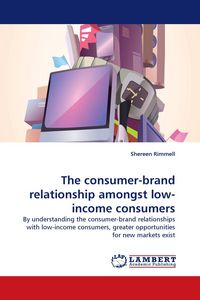 Produktbild: The consumer-brand relationship amongst low-income consumers