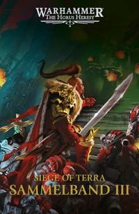 Produktbild: The Horus Heresy: Siege of Terra - Sammelband III