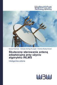 Produktbild: Skuteczne sterowanie anten&iquest; adaptacyjn&iquest; przy u&iquest;yciu algorytmu INLMS