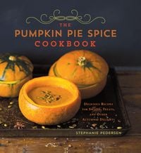 Produktbild: The Pumpkin Pie Spice Cookbook