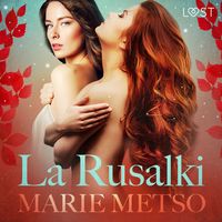Produktbild: La Rusalki - Breve racconto erotico