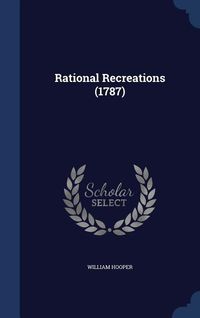 Produktbild: Rational Recreations (1787)