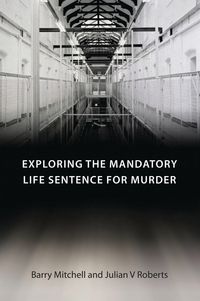 Produktbild: Exploring the Mandatory Life Sentence for Murder