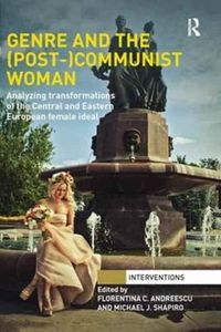 Produktbild: Genre and the (Post-)Communist Woman