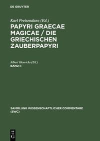 Produktbild: Papyri Graecae magicae / Die griechischen Zauberpapyri. Band II