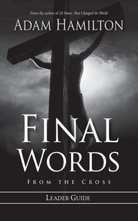Produktbild: Final Words from the Cross Leader's Guide