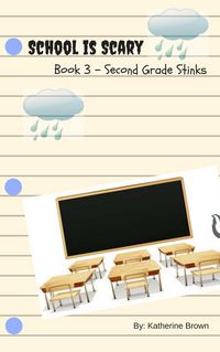 Produktbild: Second Grade Stinks (School is Scary, #3)